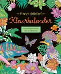Happy birthday Kleurkalender - Tropical