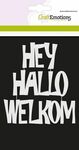 0209 Stencil Tekst - Hey Hallo Welkom A6