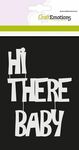 0210 Stencil Tekst - Hi There Baby A6