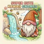 Findit - Coloring Book - Super Cute Kawaii Gnomes - Cute & Comfy